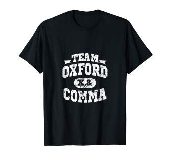 Amazon.com: Team Oxford Comma T-Shirt - Funny Grammar Book Lovers