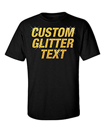 Custom Glitter t-shirt many color options for glitter no minimums