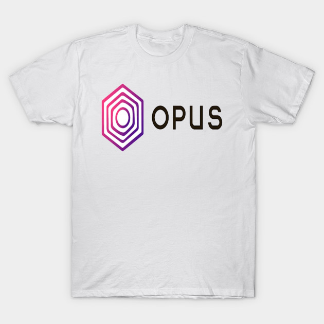 Opus - Opus - T-Shirt | TeePublic