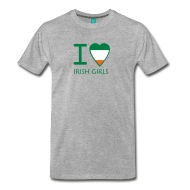 MakeMySports | I Love Irish Girls - Mens XXXL T-Shirt - Mens Premium