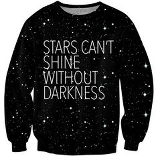 Stars Crewneck Sweatshirt stars can't shine without darkness galaxy